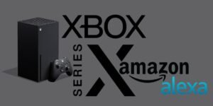 Xbox Series: usar os comandos do Amazon Alexa